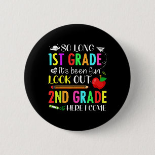So Long First Grade 2. Klasse hier komme ich 1. Ta Button