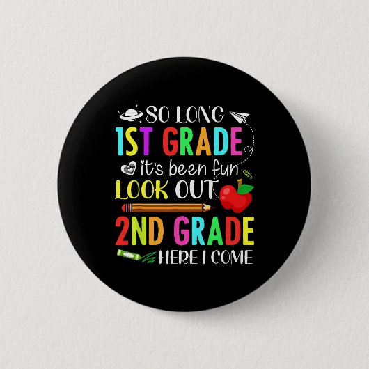 So Long First Grade 2. Klasse hier komme ich 1. Ta Button (Vorderseite)