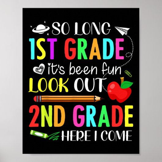 So Long First Grade 2. Klasse hier komme ich 1. Ta Poster (Vorne)