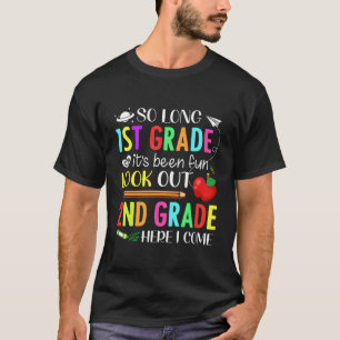 So Long First Grade 2. Klasse Hier komme ich 1. Ta T-Shirt