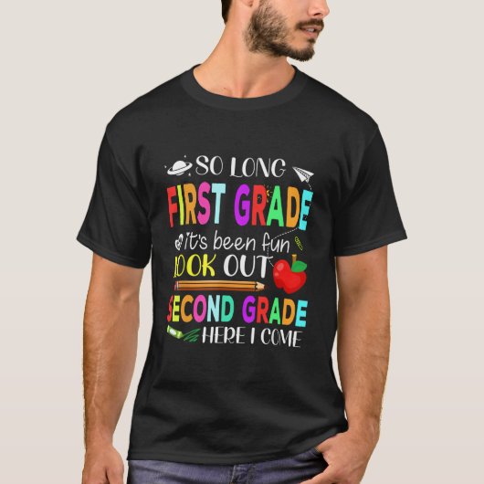 So Long First Grade Second Grade Here I Come Gradu T-Shirt (Vorderseite)