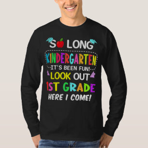 So Long Kindergarten 1. Klasse Hier komme ich Grad T-Shirt