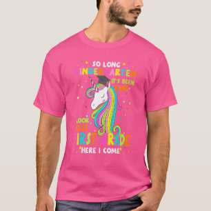 So Long Kindergarten 1. Klasse Hier komme ich Grad T-Shirt