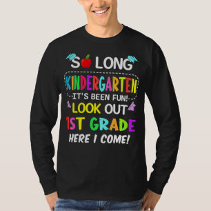 So Long Kindergarten 1. Klasse Hier komme ich Grad T-Shirt