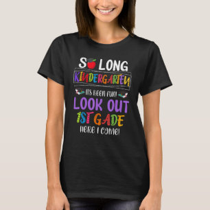 So Long Kindergarten 1. Klasse Hier komme ich Hall T-Shirt