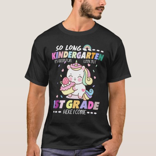 So Long Kindergarten 1st Grade Here I Come Unicorn T-Shirt (Vorderseite)