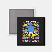So Long Kindergarten Abschluss Erste Klasse hier I Magnet (Vorderseite/Rückseite)