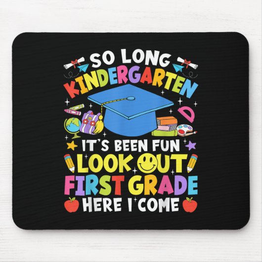 So Long Kindergarten Abschluss Erste Klasse hier I Mousepad (Vorne)
