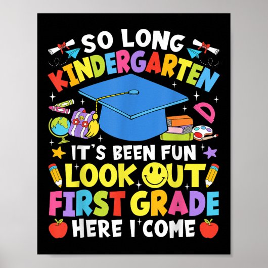 So Long Kindergarten Abschluss Erste Klasse hier I Poster (Vorne)