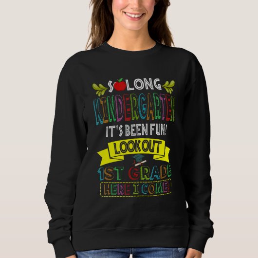 So Long Kindergarten Ausblick auf 1. Klasse Senior Sweatshirt (Vorderseite)