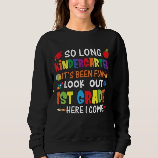 So Long Kindergarten Ausblick aus 1. Klasse Kinder Sweatshirt (Vorderseite)