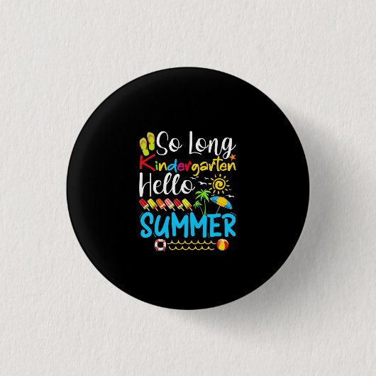 So Long Kindergarten Grad Hallo Sommer Button (Vorderseite)