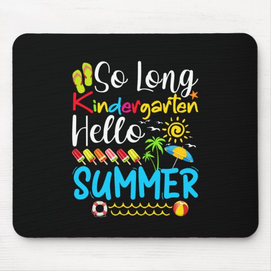 So Long Kindergarten Grad Hallo Sommer Mousepad (Vorne)