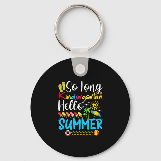 So Long Kindergarten Grad Hallo Sommer Schlüsselanhänger (Vorderseite)
