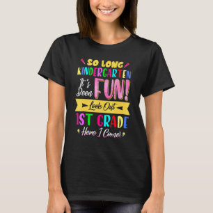 So Long Kindergarten Grade Ausblick 1. Klasse hier T-Shirt