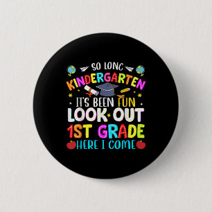 So Long Kindergarten Graduate 1. Klasse hier bin i Button