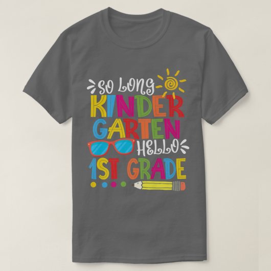 So Long Kindergarten Hallo 1. Klasse Lehrer Studen T-Shirt (Design vorne)