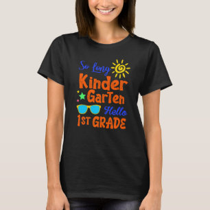 So Long Kindergarten Hallo 1. Klasse Lehrer Stute T-Shirt