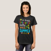 So Long Kindergarten Hallo Sommerlehrer Student T-Shirt (Vorne ganz)
