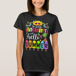 So Long Kindergarten Hallo Sommerlehrer Student T-Shirt