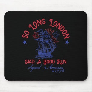 So Long London 4. Juli 1776 Usa Shirts Mädchen P Mousepad