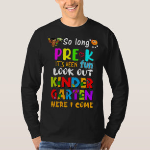 So Long Pre K Kindergarten 2022 Ich komme 1. Gr T-Shirt