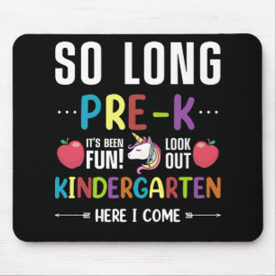 So Long Pre-K Kindergarten Here I Come Pre-k Mousepad