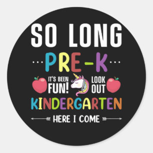 So Long Pre-K Kindergarten, jetzt komme ich Vorkin Runder Aufkleber