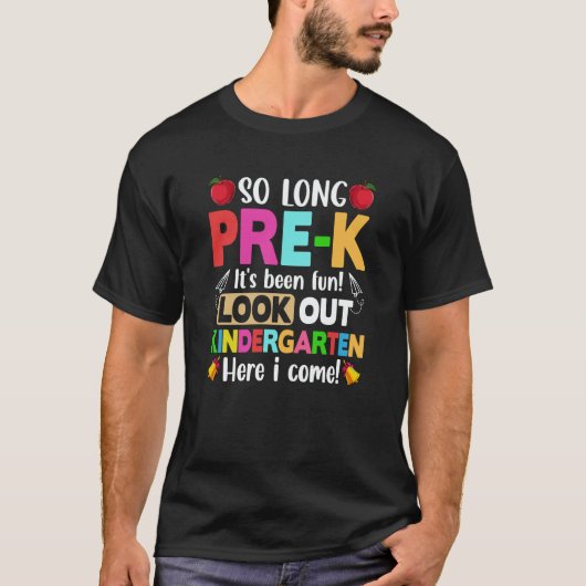 So Long Pre k Look Out Kindergarten Here I Come Gr T-Shirt (Vorderseite)