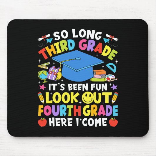 So Long Third Grade Abschluss Fourth Grade hier ko Mousepad (Vorne)