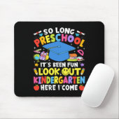 So Long Vorschule Abschluss Kindergarten Hier komm Mousepad (Mit Mouse)