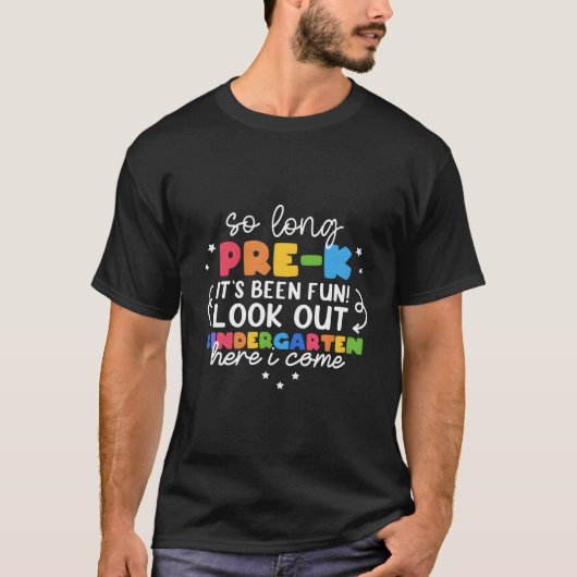 So long, Vorschulklasse, Kindergartenkinder hier k T-Shirt (Vorderseite)