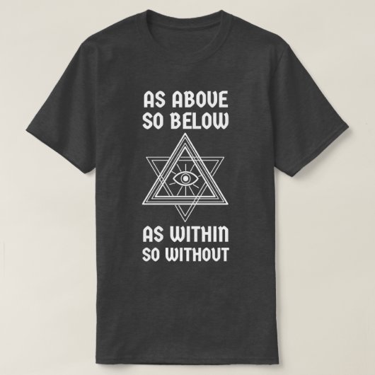 So lustig wie oben so unten innerhalb ohne Alchemi T-Shirt (Design vorne)