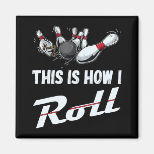 So mache ich Spaß Bowling Team Männer Frauen Kind Magnet