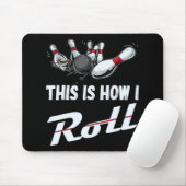So mache ich Spaß Bowling Team Männer Frauen Kind Mousepad (Mit Mouse)