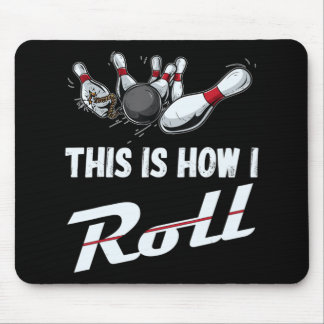 So mache ich Spaß Bowling Team Männer Frauen Kind Mousepad