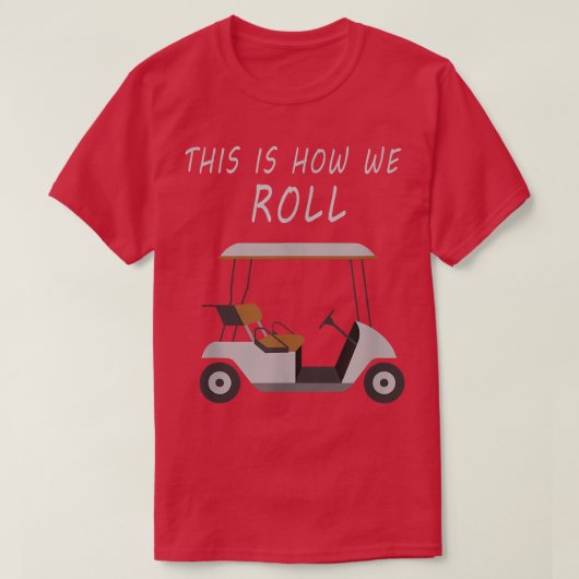So machen wir Spaß Spaß Golf  T-Shirt (Design vorne)
