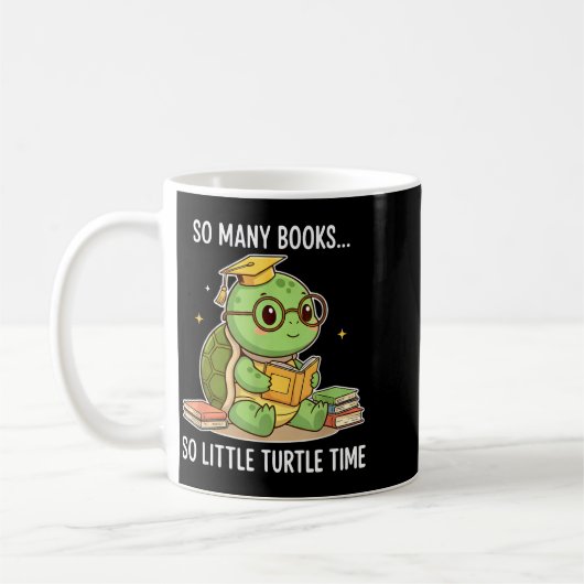 So Many Books Little Time Turtle Scholar Kaffeetasse (Links)