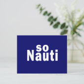 So Nauti - Funny Boating Postkarte (Stehend Vorderseite)