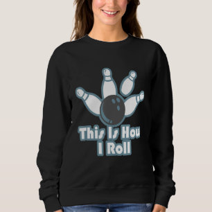 So nehme ich Bowling Bowling Accessories de Sweatshirt