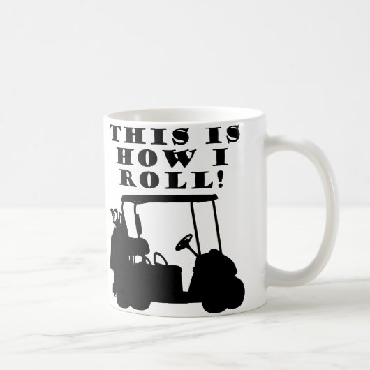 So nehme ich Golf Cart Funny Mug Kaffeetasse (Rechts)