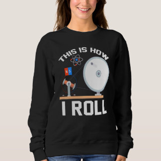 So nehme ich Physik Sweatshirt