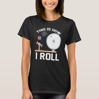 So nehme ich Physik T-Shirt
