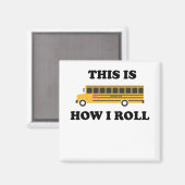 So nehme ich Schulbusfahrer zu einem tollen Angebo Magnet (Vorderseite/Rückseite)