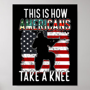 So nehmen Amerikaner knielustige Geschenkgutschein Poster