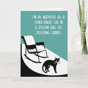 so nervös wie eine Langschwanzkatze Karte