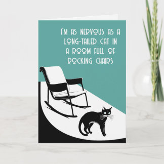 so nervös wie eine Langschwanzkatze Karte