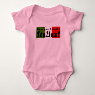 So niedlich muss ich italienisches Säuglings-Shirt Baby Strampler