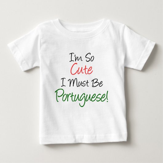 So Niedlich muss Portugiesen Baby T-shirt (Vorderseite)