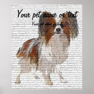 So Niedlich Papillon Dog - Background aus Backstei Poster